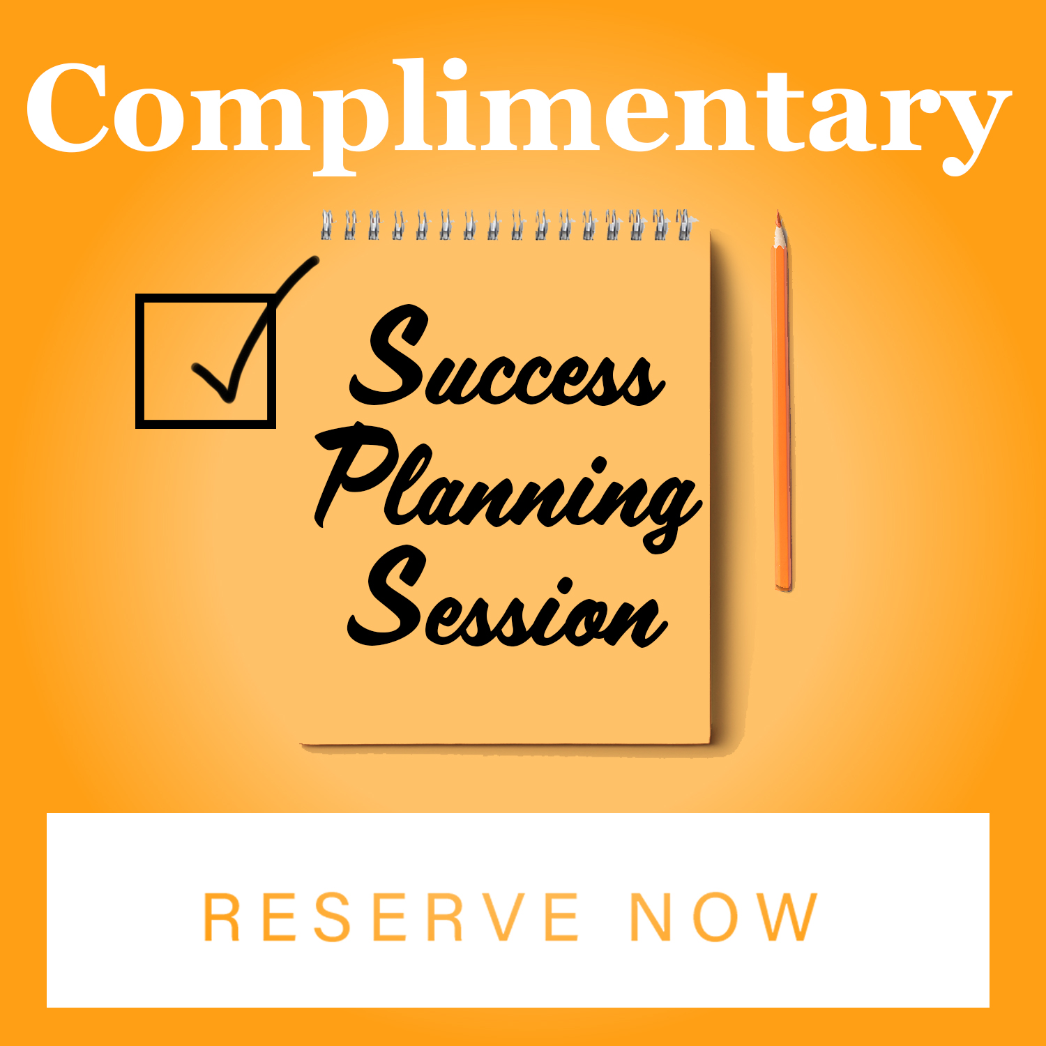 Complimentary Success Planning Session