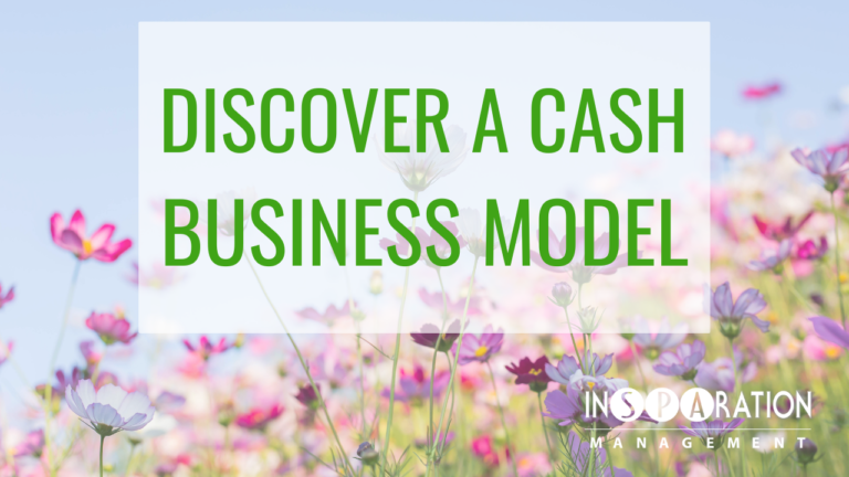 Discover A Cash Business Model