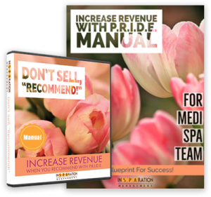 dont sell recommend and the pride manual - medical spa business tools