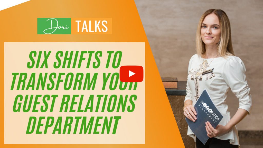 6 shifts to transform your guest relations - dori talks play banner