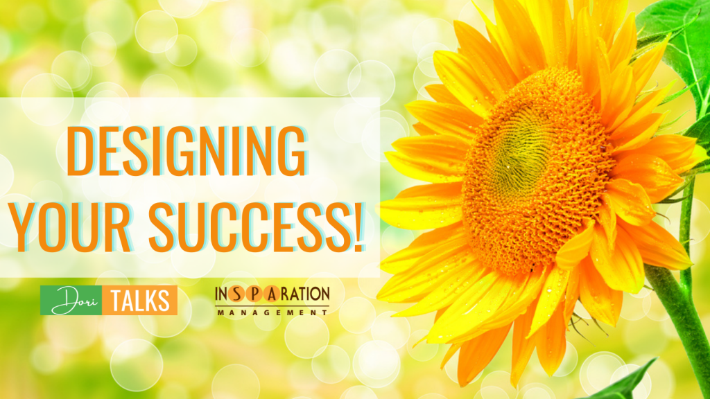 August Newsletter Designing Your Success