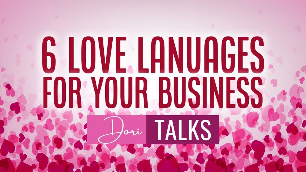 6 Love Languages For Your Business - Dori Talks Banner