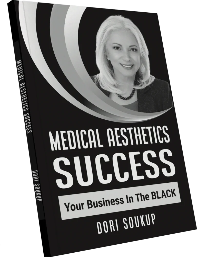 Medical Aesthetics Success - Your Business In The BLACK - Book