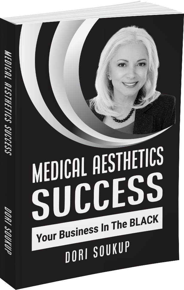 Medical Aesthetics Success - Your Business In The BLACK - Book