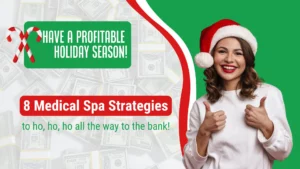 8 medical spa strategies